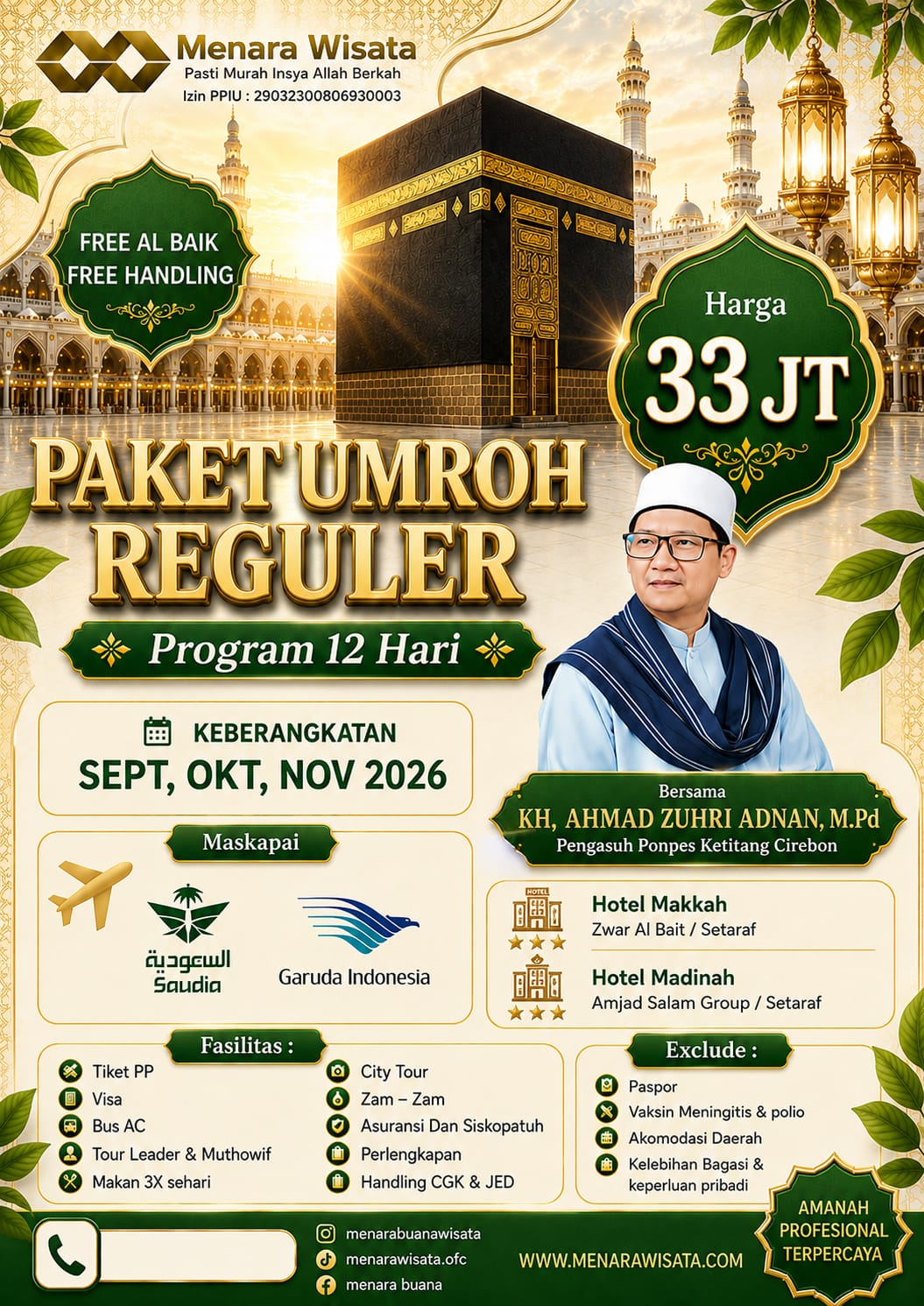 Umrah Bareng Kiai: Lebih Nyaman Menapaki Jalan Suci, Lebih Bermakna Menggapai Rida Ilahi.